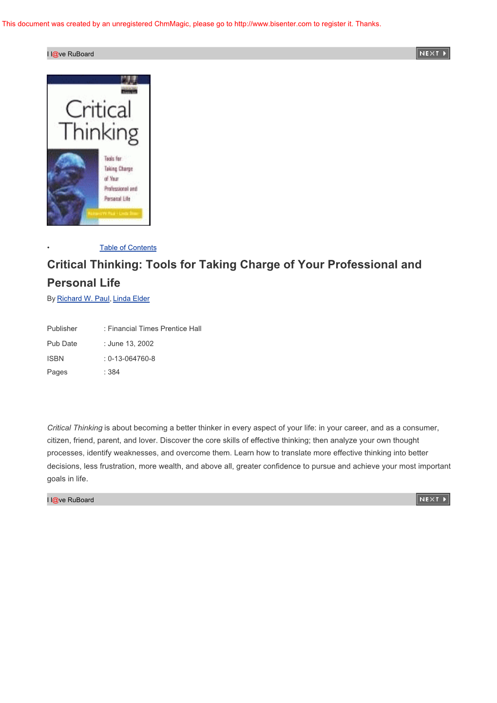 Critical Thinking: Tools for Taking Charge of Your Professional and Personal Life by Richard W