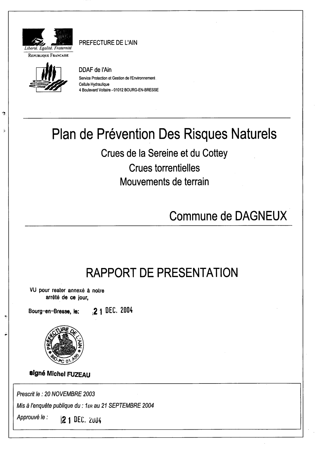 Plan De Prévention Des Risques Naturels Crues De La Sereine Et Du Cottey Crues Torrentielles Mouvements De Terrain