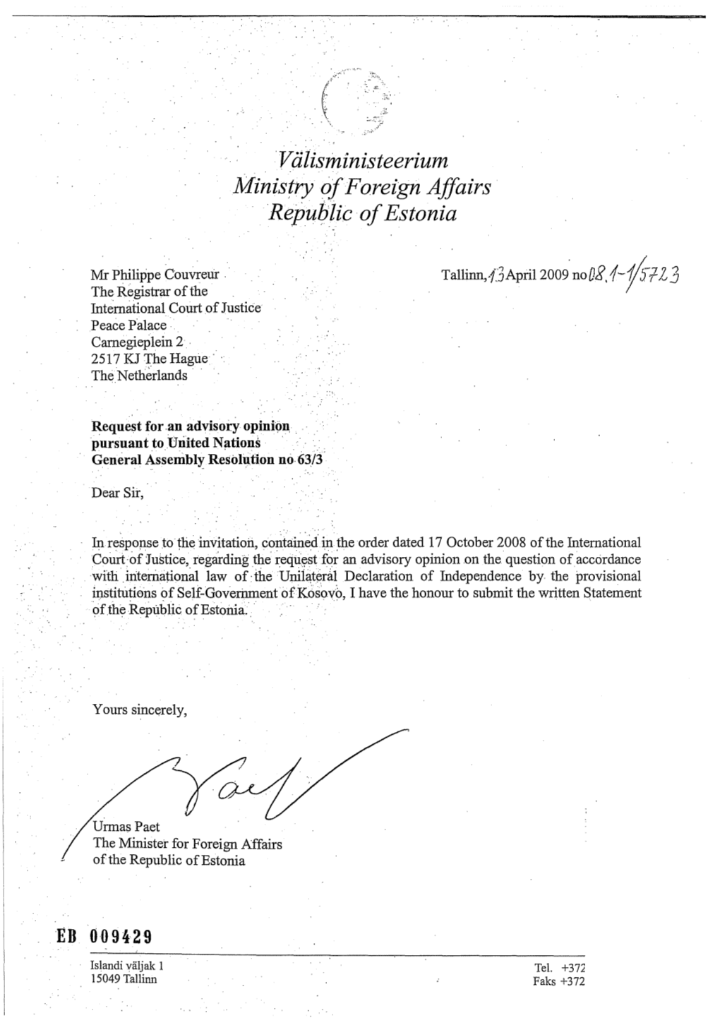 · Valismînisteerium Ministry of Foreign Affairs Repuqlic of Estonia