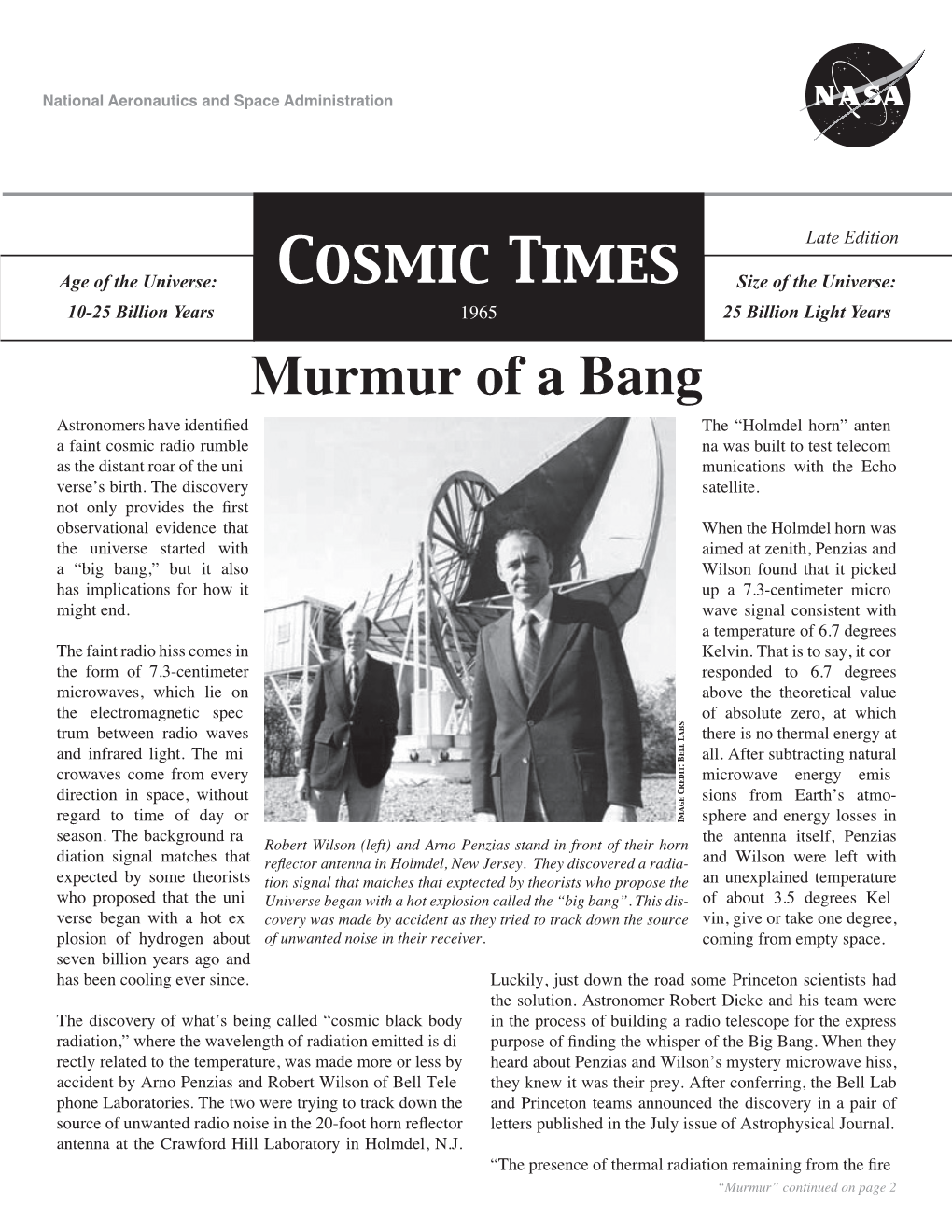 Cosmic Times Murmur of a Bang