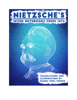 Nietzsche's Seven Notebooks from 1876