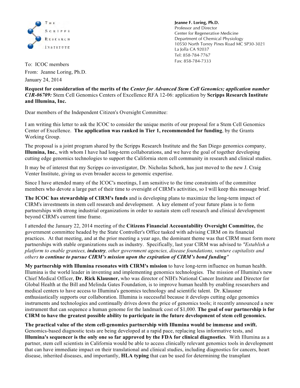 ICOC Members From: Jeanne Loring, Ph.D. January 24, 2014 Request For