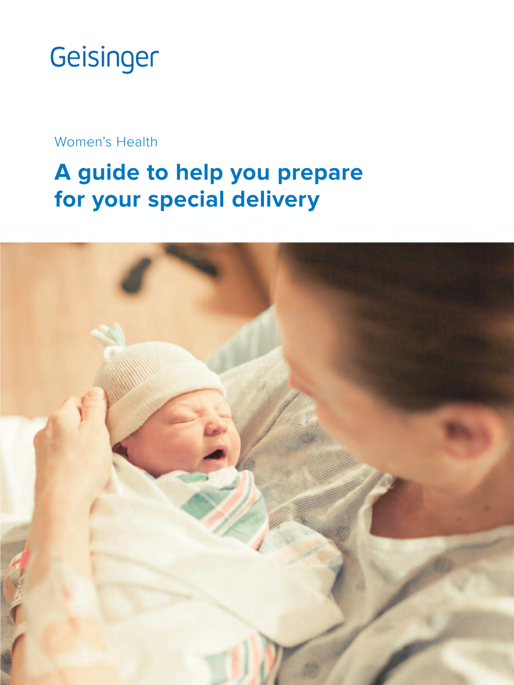 A Guide to Help You Prepare for Your Special Delivery | Geisinger