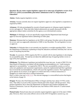 Question: Do Any States Require Legislative Approval Or Some Type of Legislative Review of an ESEA (I.E