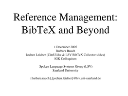 Reference Management: Bibtex and Beyond