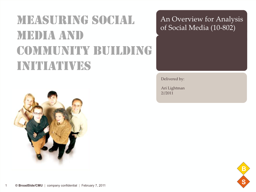 Measuring Social Media and Community Building Initiatives