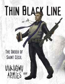 Thin Black Line: the Order of St Cecil