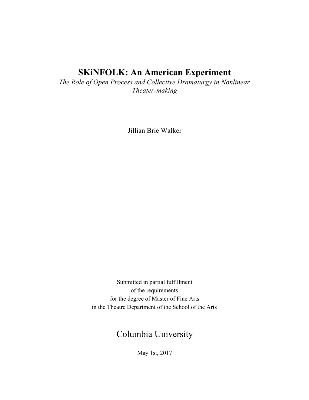 Skinfolk: an American Experiment Columbia University