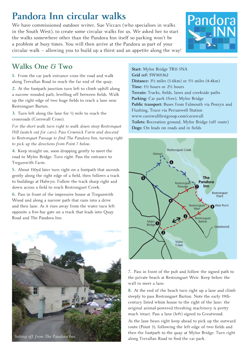 Pandora Inn Circular Walks We Have Commissioned Outdoor Writer, Sue Viccars (Who Specialises in Walks in the South West), to Create Some Circular Walks for Us