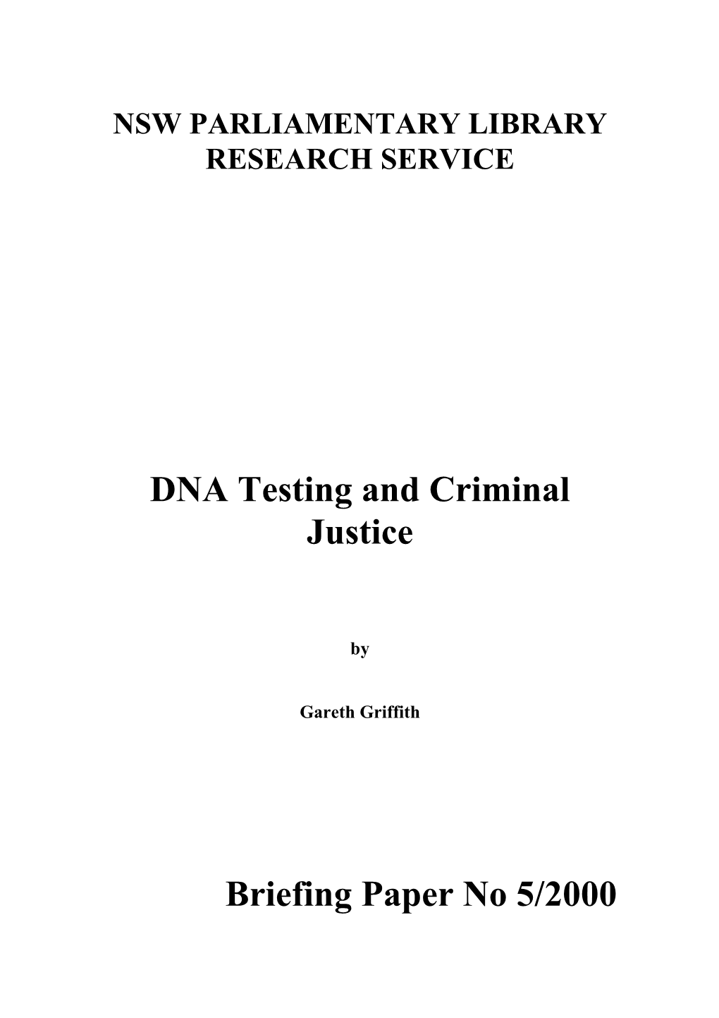 DNA Testing and Criminal Justice