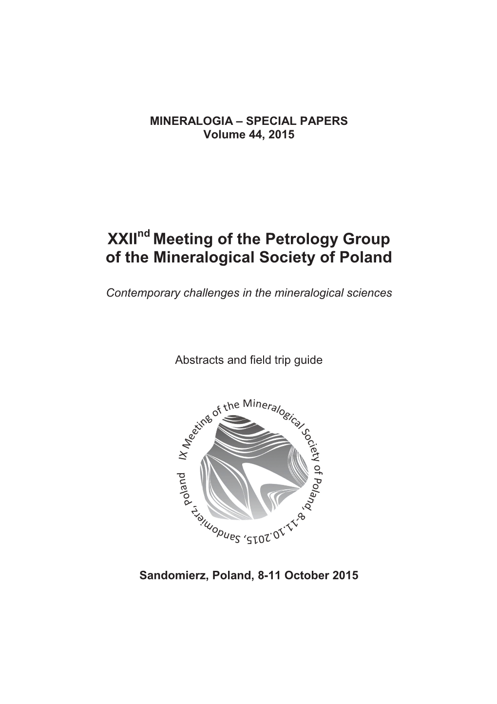 XXII Meeting of the Petrology Group of the Mineralogical Society of Poland