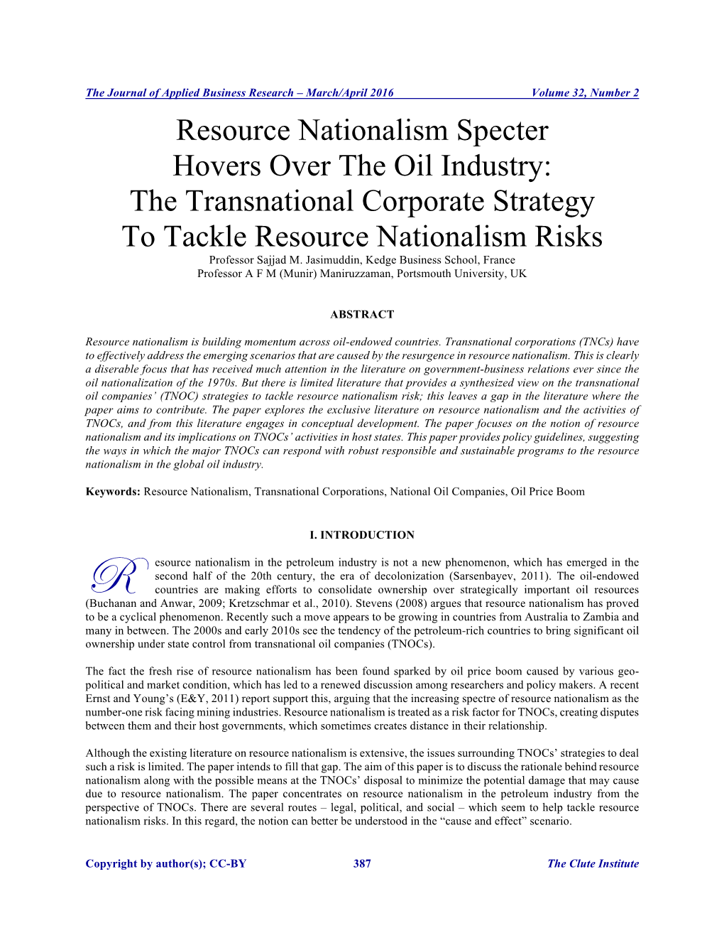 Resource Nationalism Specter Hovers Over the Oil Industry: the Transnational Corporate Strategy to Tackle Resource Nationalism Risks Professor Sajjad M