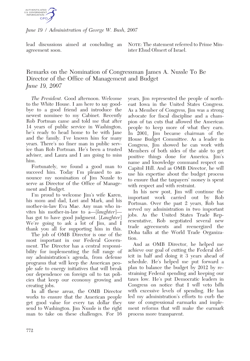 Remarks on the Nomination of Congressman James A. Nussle to Be Director of the Office of Management and Budget June 19, 2007