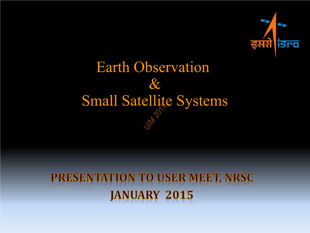 Earth Observation & Small Satellite Systems