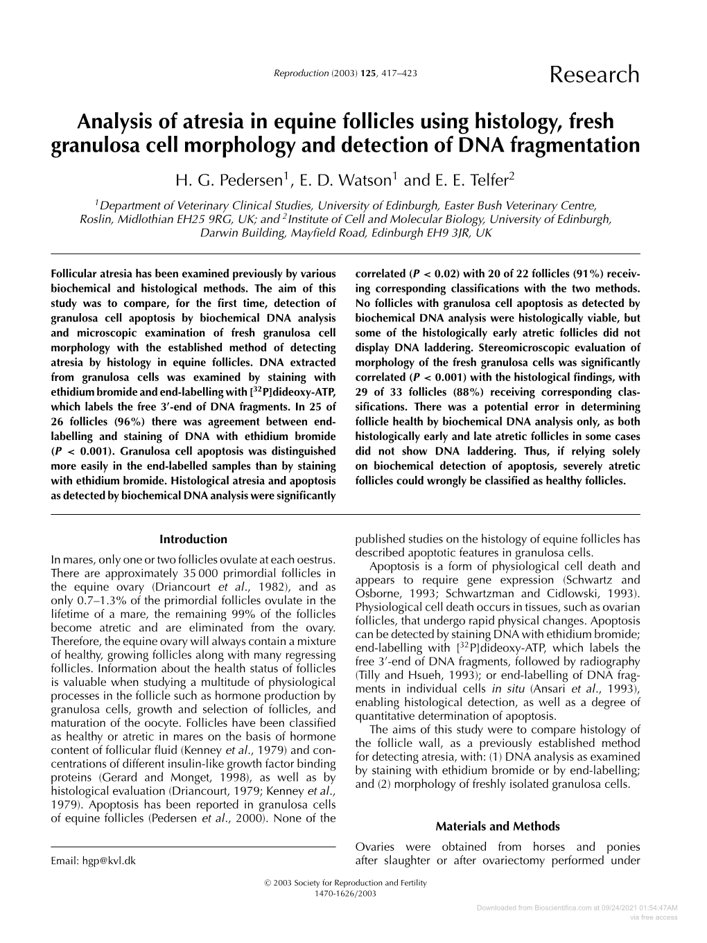 Analysis of Atresia in Equine Follicles Using Histology, Fresh Granulosa Cell Morphology and Detection of DNA Fragmentation H