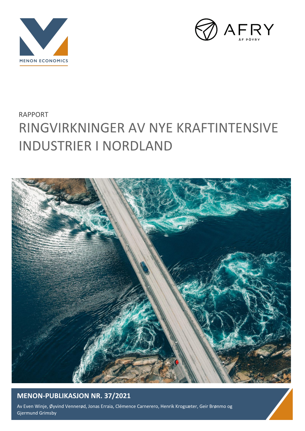 Ringvirkninger Av Nye Kraftintensive Industrier I Nordland (PDF, 2