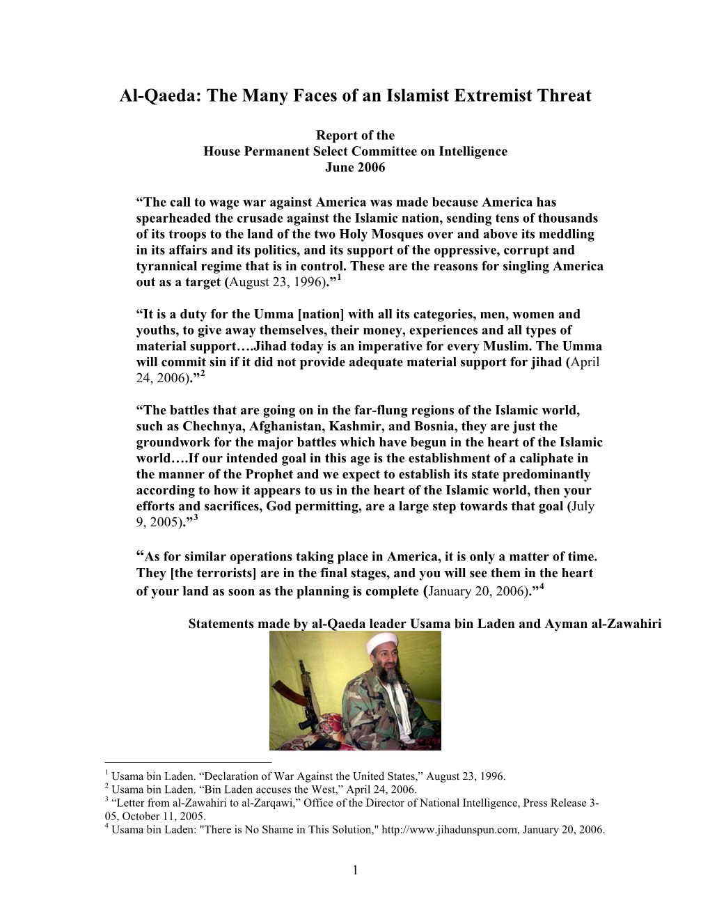 Al-Qaeda: the Many Faces of an Islamist Extremist Threat
