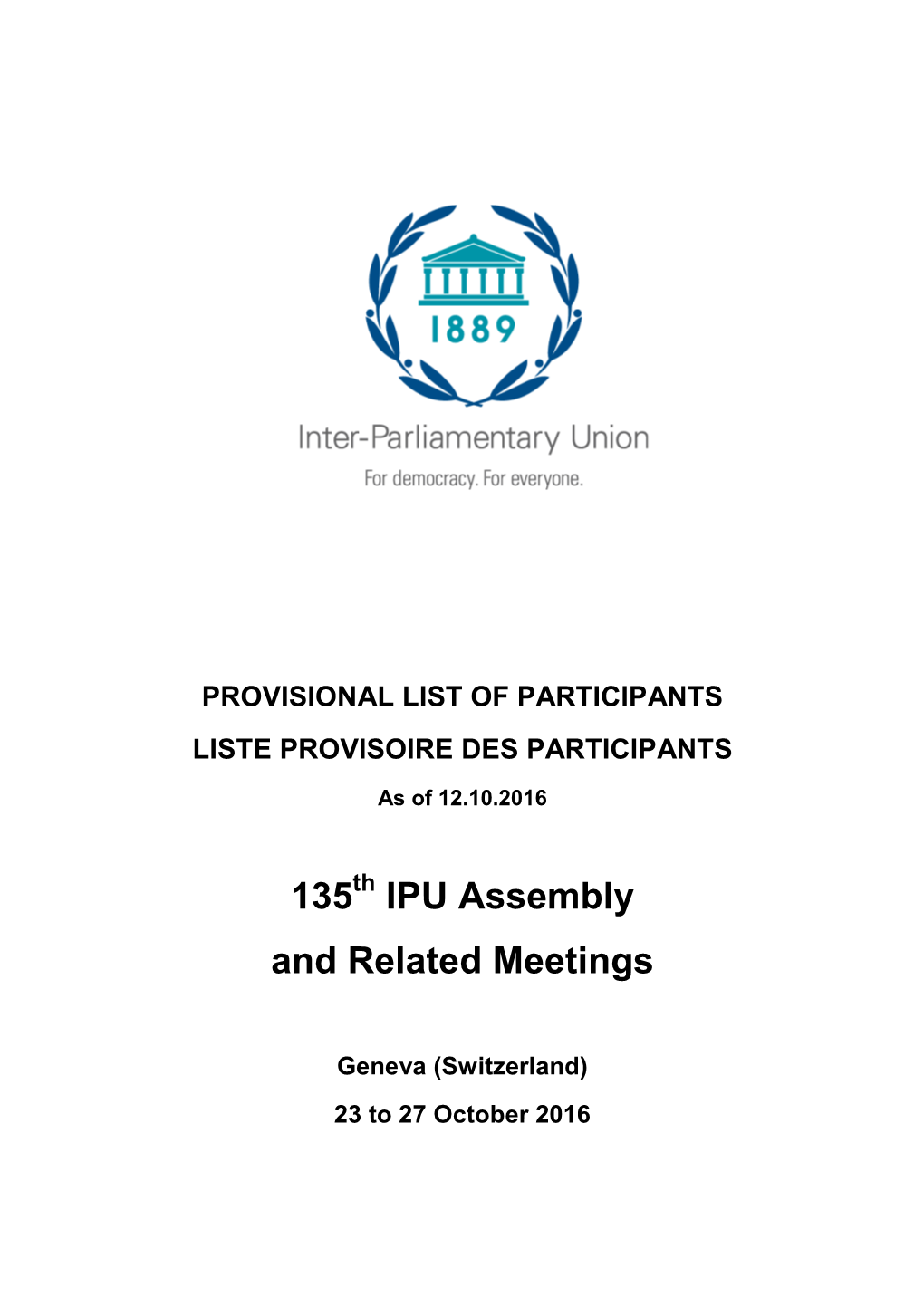 135 IPU Assembly and Related Meetings