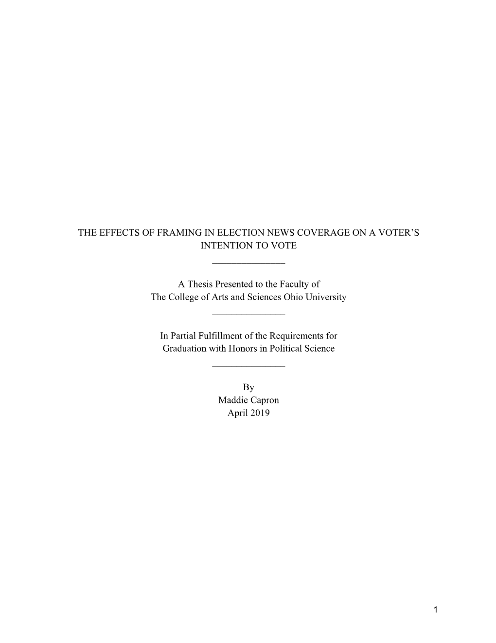 The Effects of Framing in Election News Coverage on a Voter’S Intention to Vote ______