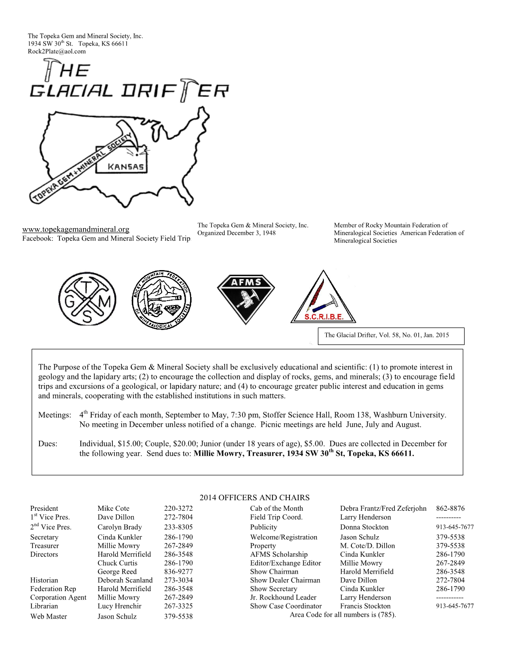 January--In Kansas? It Will Make It Easier to Clean out the Rock Pile for the Silent Auction at the January Meeting Or Find a Rock That You Need to Be Identified