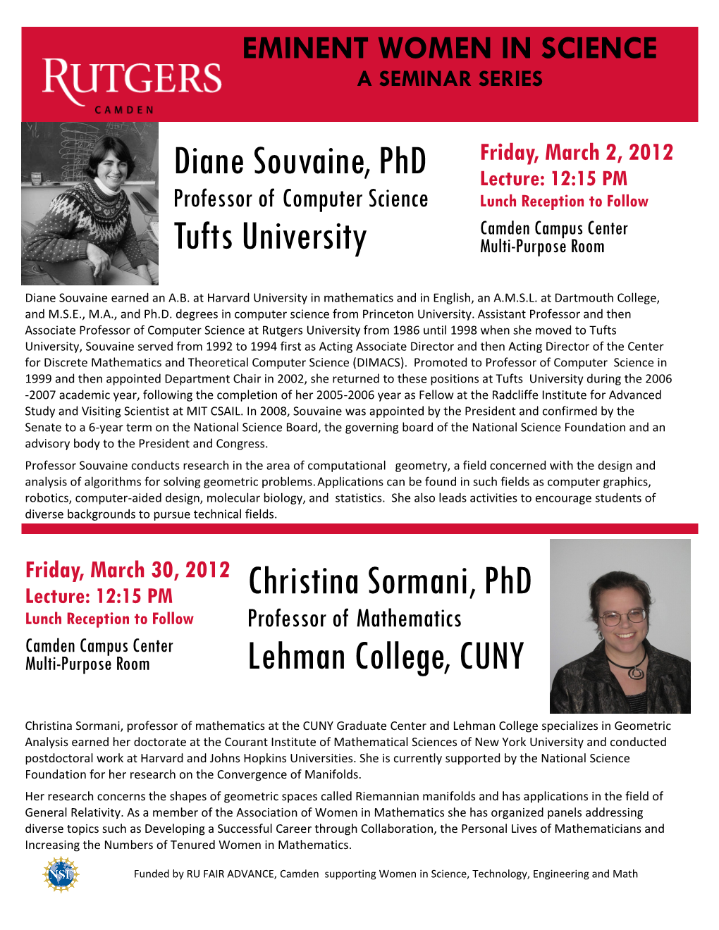 Diane Souvaine, Phd Tufts University Christina Sormani, Phd Lehman College, CUNY