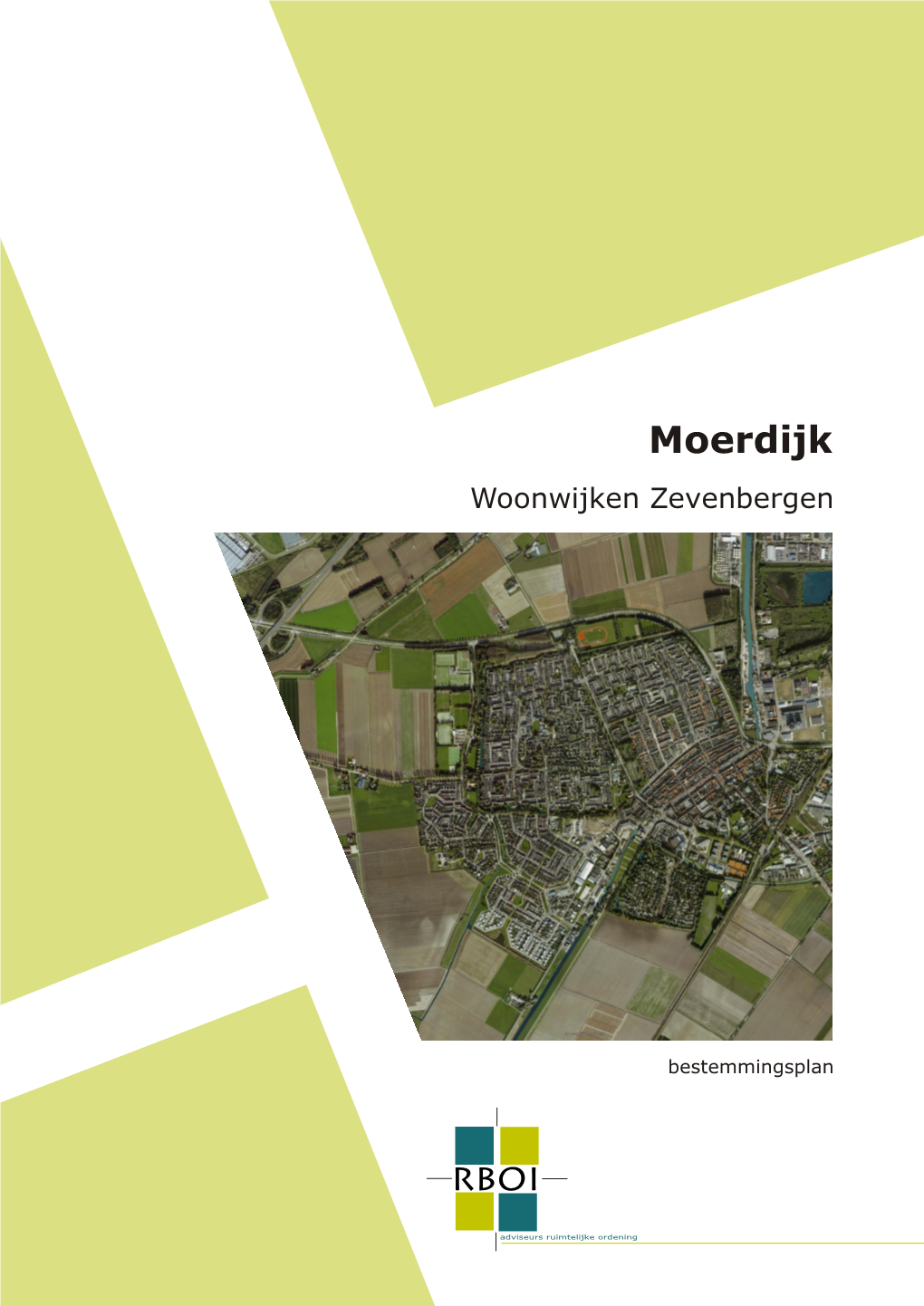 Woonwijken Zevenbergen