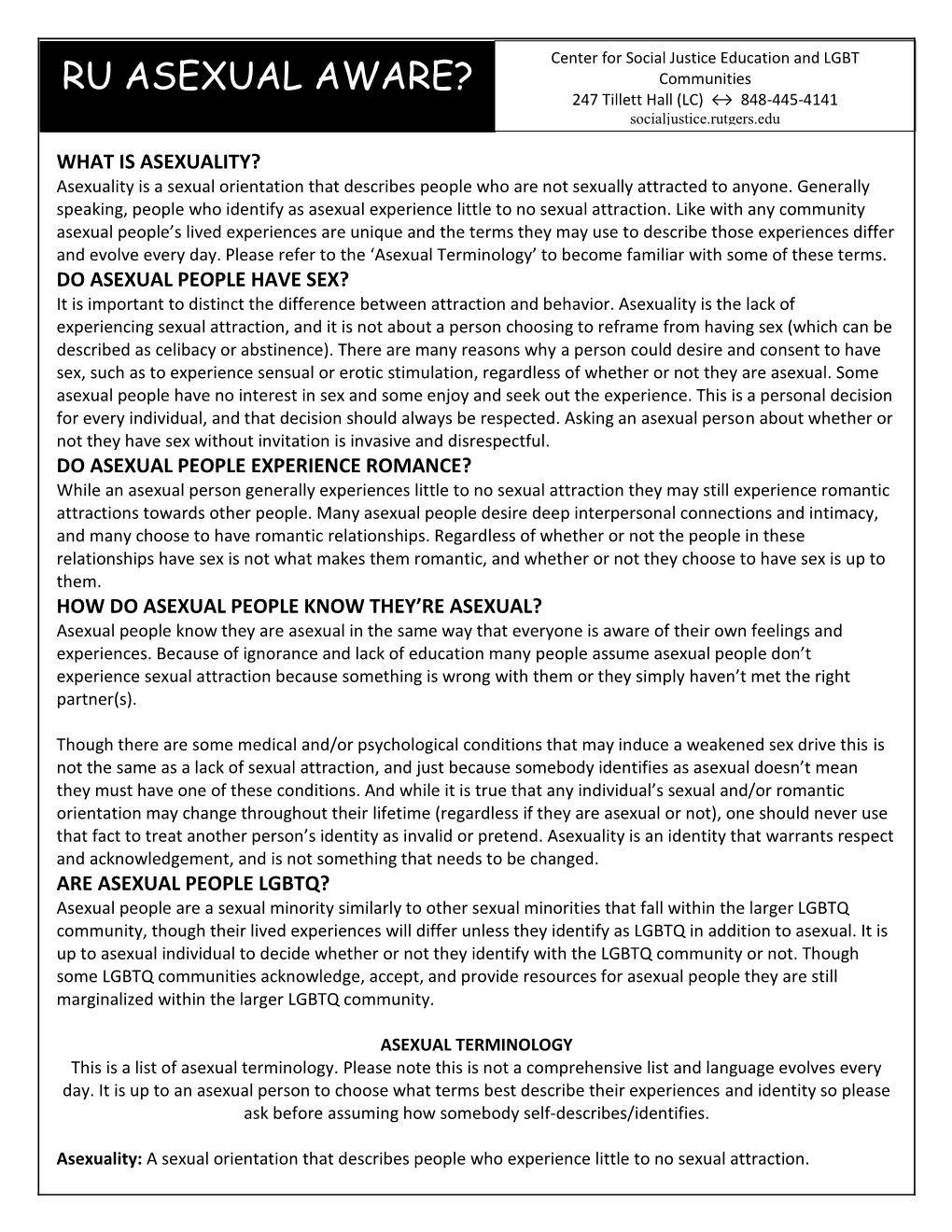 RU ASEXUAL AWARE? Communities 247 Tillett Hall (LC) ↔ 848-445-4141 Socialjustice.Rutgers.Edu