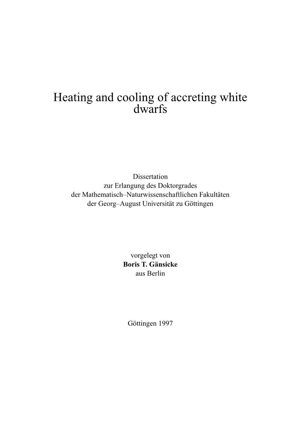 Heating and Cooling of Accreting White Dwarfs