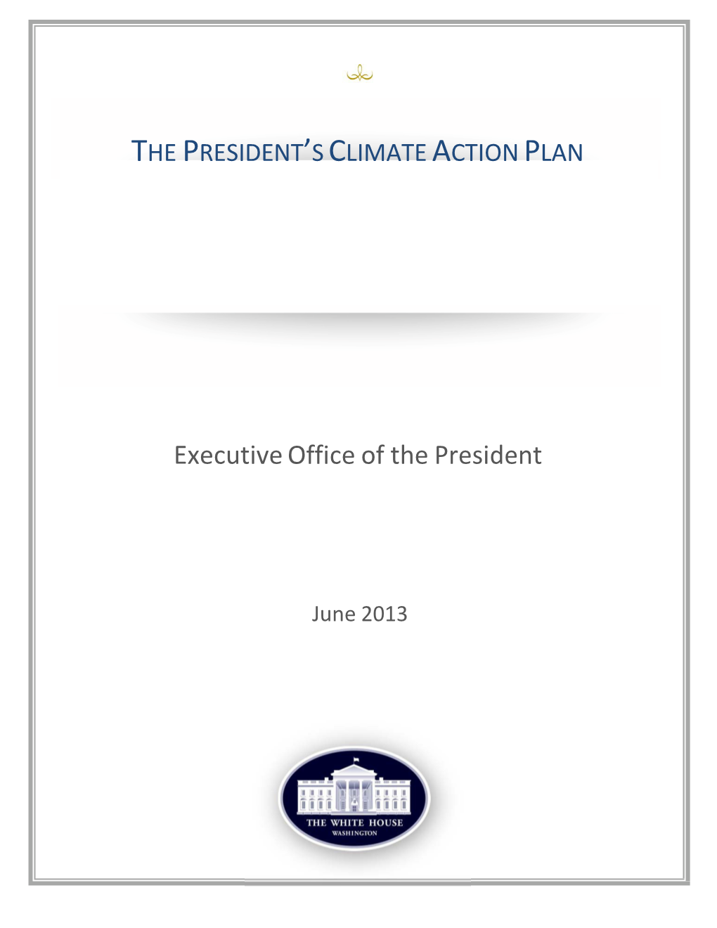 Climate Action Plan by the President