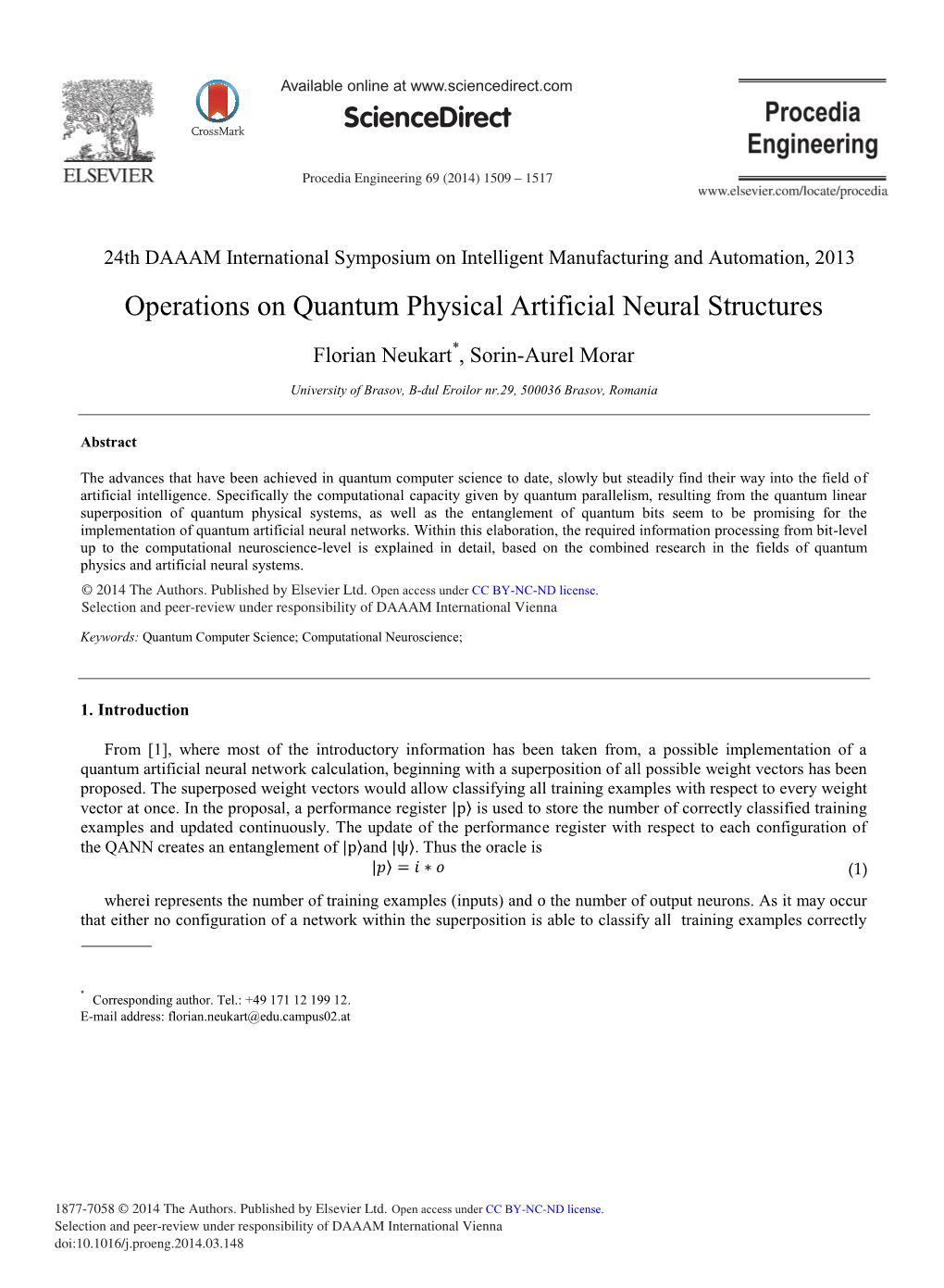 Operations on Quantum Physical Artificial Neural Structures