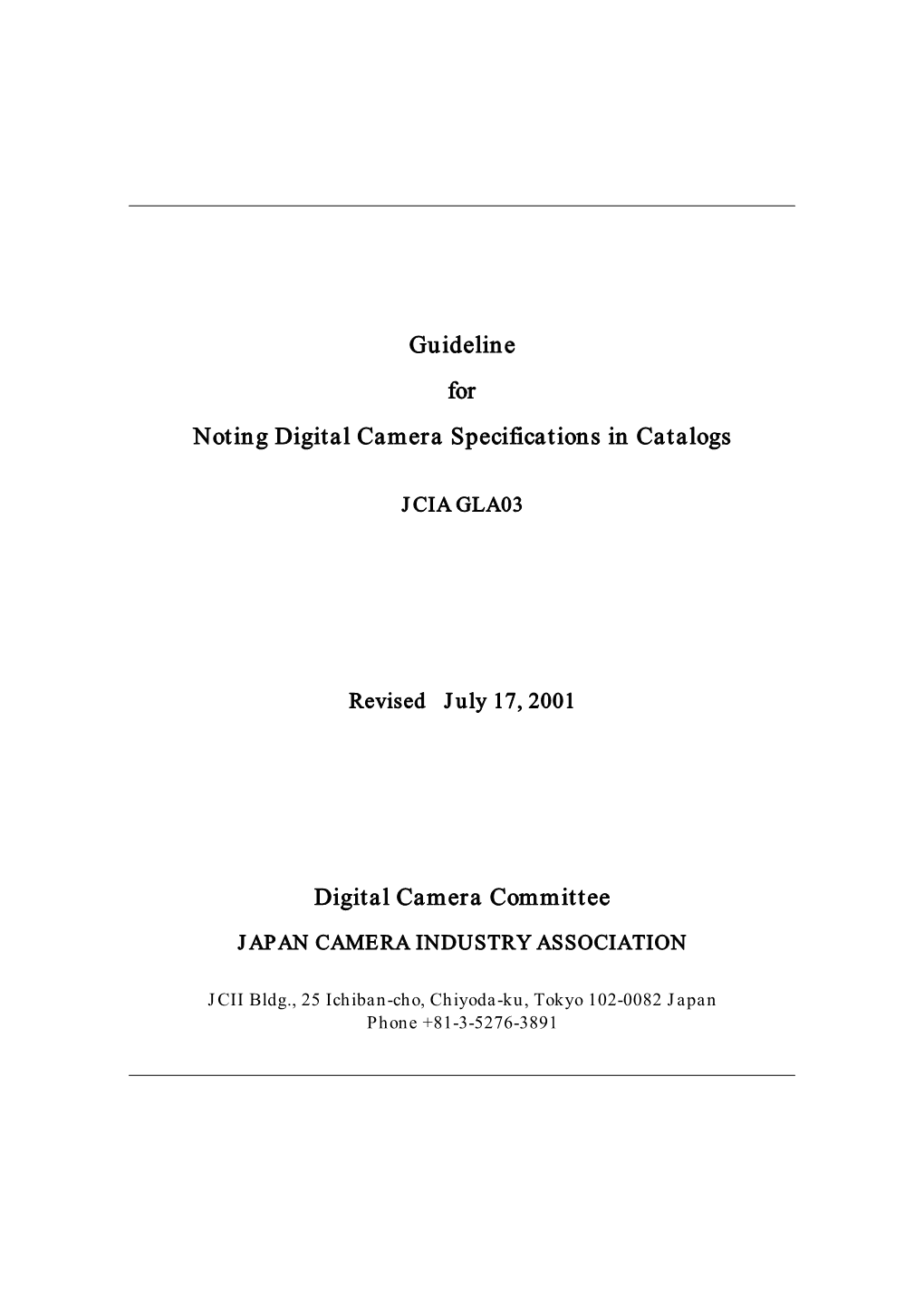 Guideline for Noting Digital Camera Specifications in Catalogs Digital Camera Committee