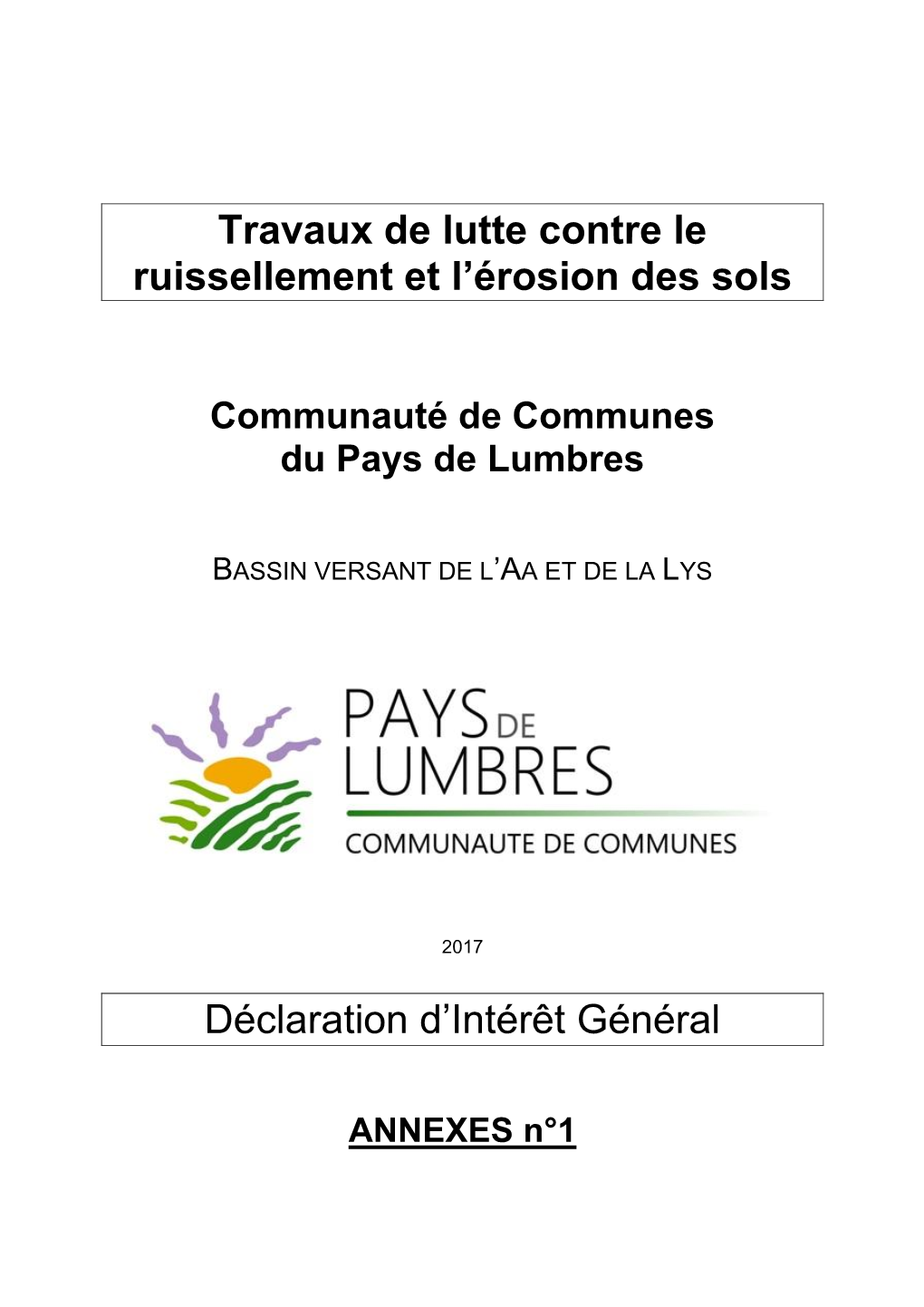 Travaux De Lutte Contre Le Ruissellement Et L'érosion Des Sols Déclaration D'intérêt Général