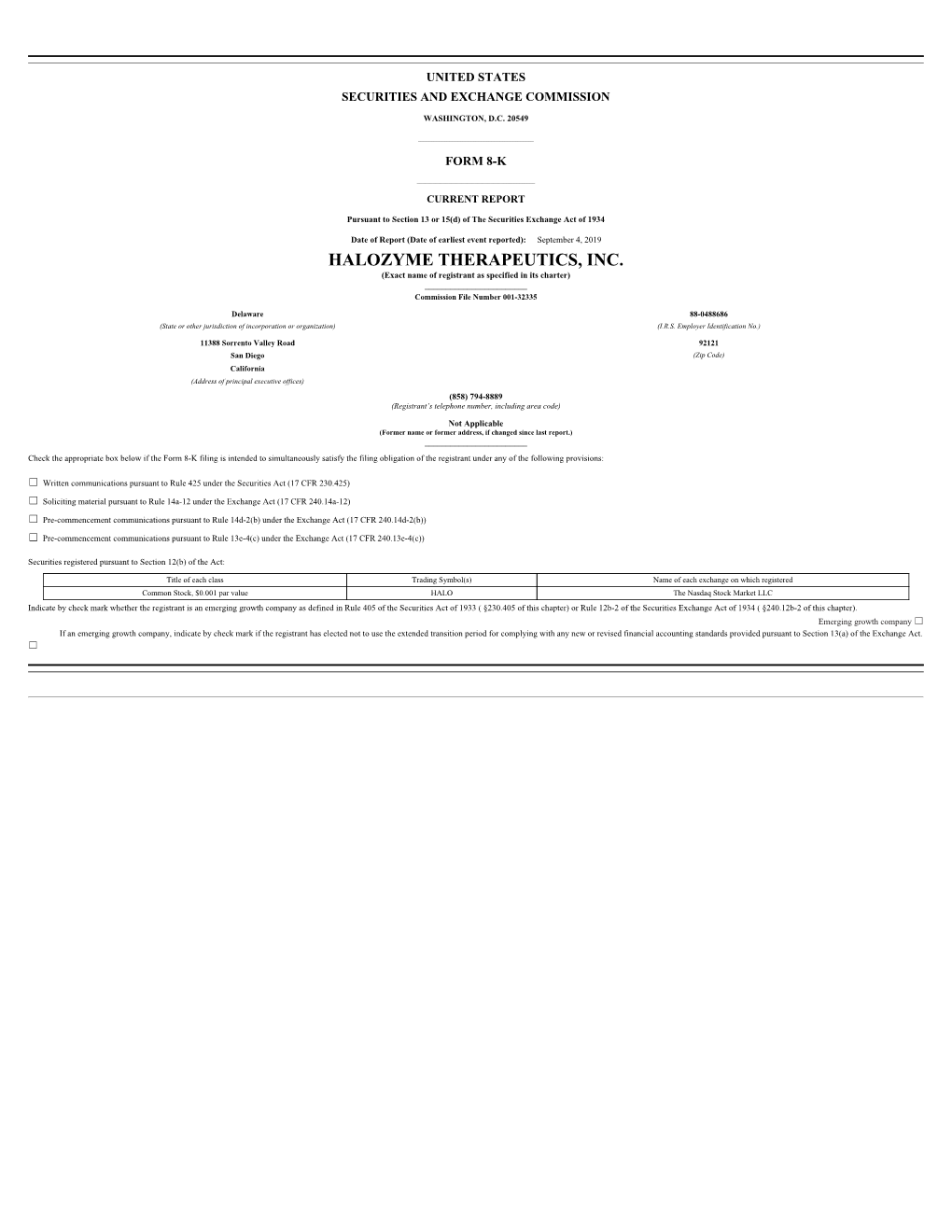 HALOZYME THERAPEUTICS, INC. (Exact Name of Registrant As Specified in Its Charter) ______Commission File Number 001-32335