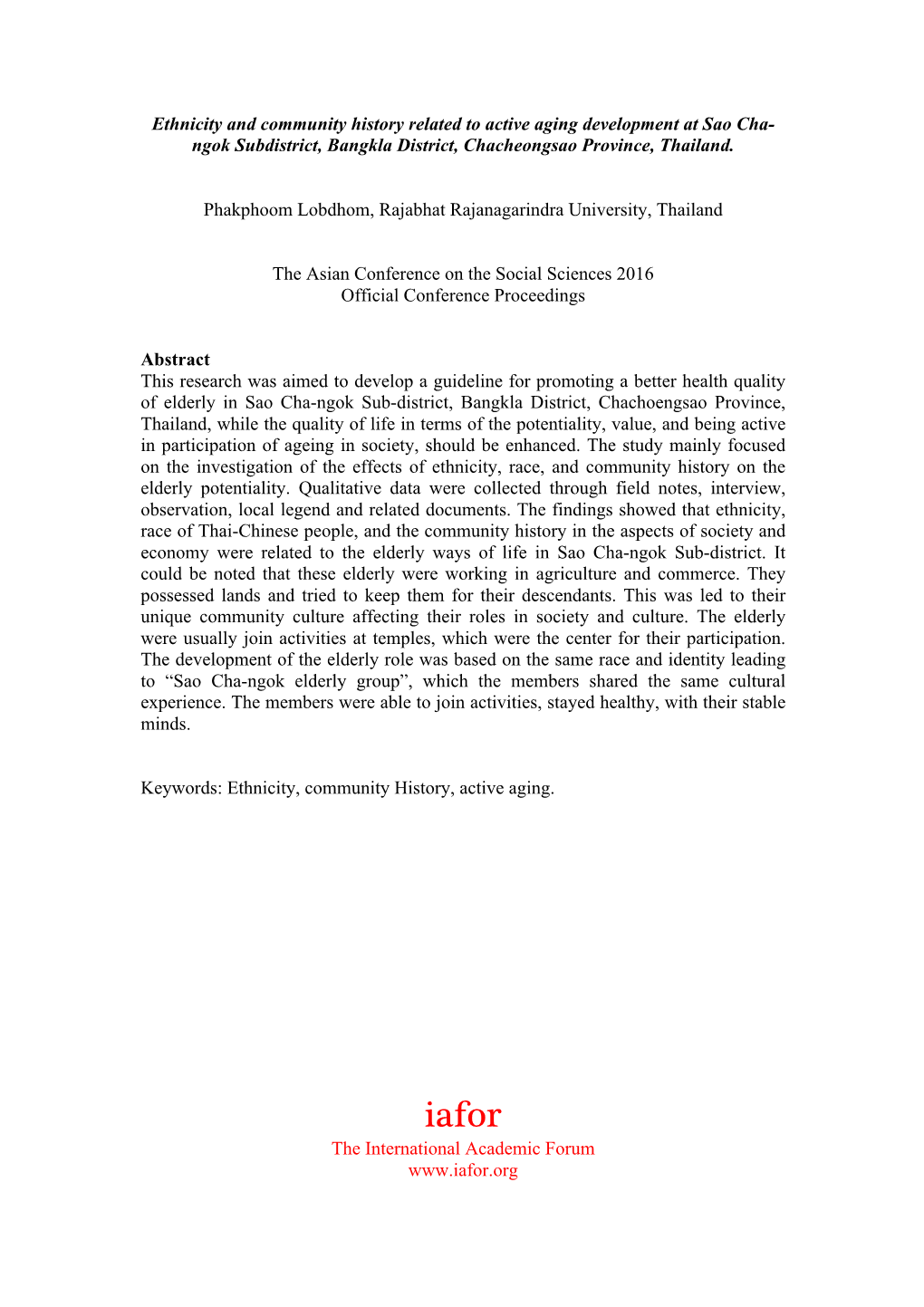 Ethnicity and Community History Related to Active Aging Development at Sao Cha- Ngok Subdistrict, Bangkla District, Chacheongsao Province, Thailand