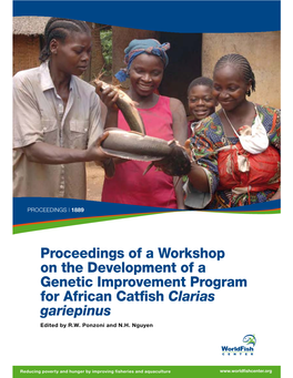 Proceedings of a Workshop on the Development of a Genetic Improvement Program for African Catfish Clarias Gariepinus