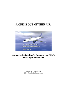 A CRISIS out of THIN AIR: an Analysis of Jetblue's Response to a Pilot's Mid-Flight Breakdown