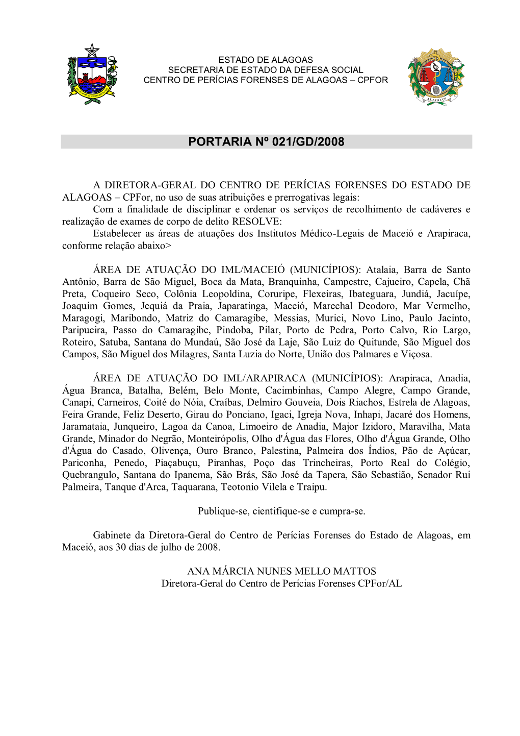 Estado De Alagoas Secretaria De Estado Da Defesa Social Centro De Perícias Forenses De Alagoas – Cpfor