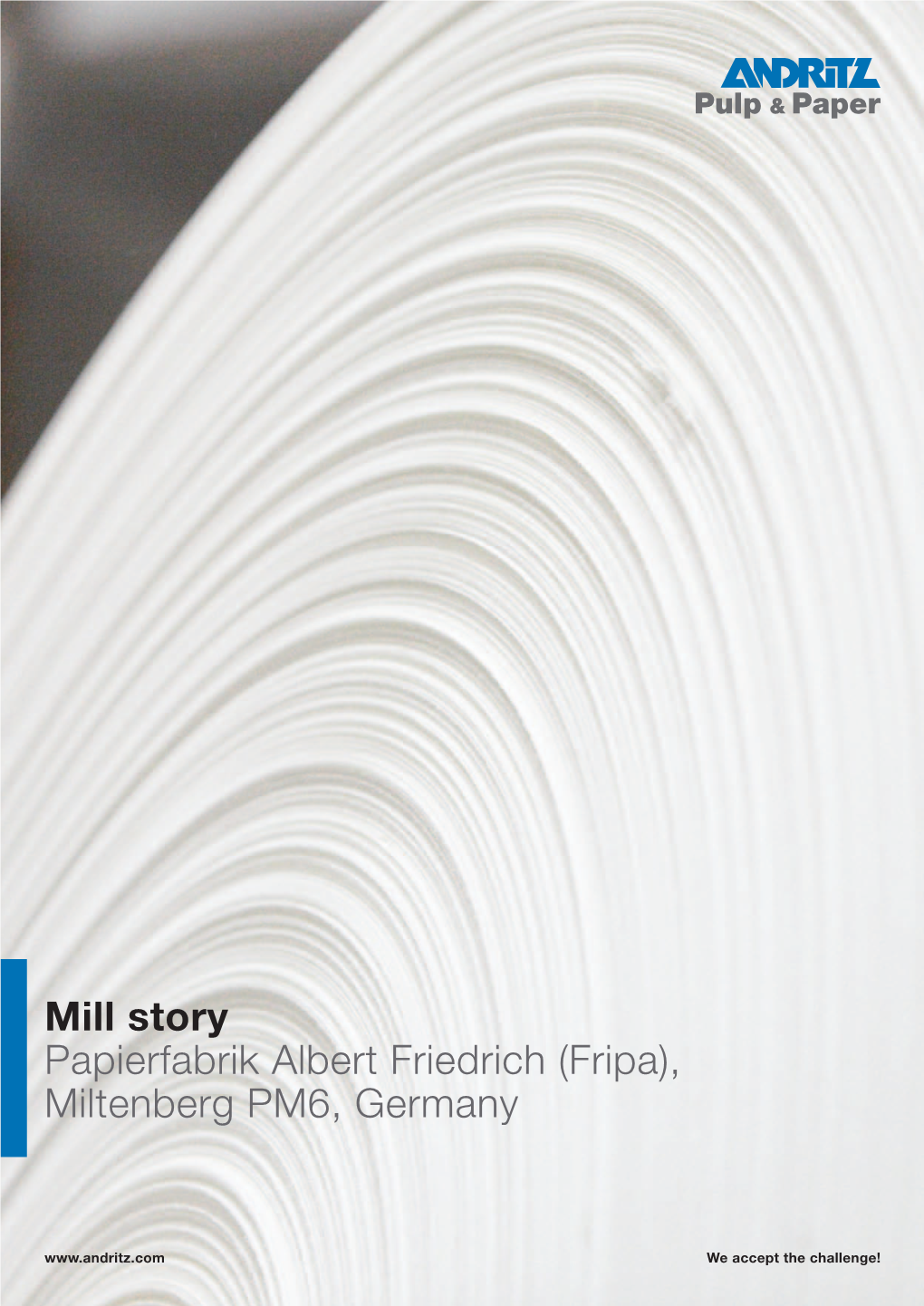 Mill Story Papierfabrik Albert Friedrich (Fripa), Miltenberg PM6, Germany
