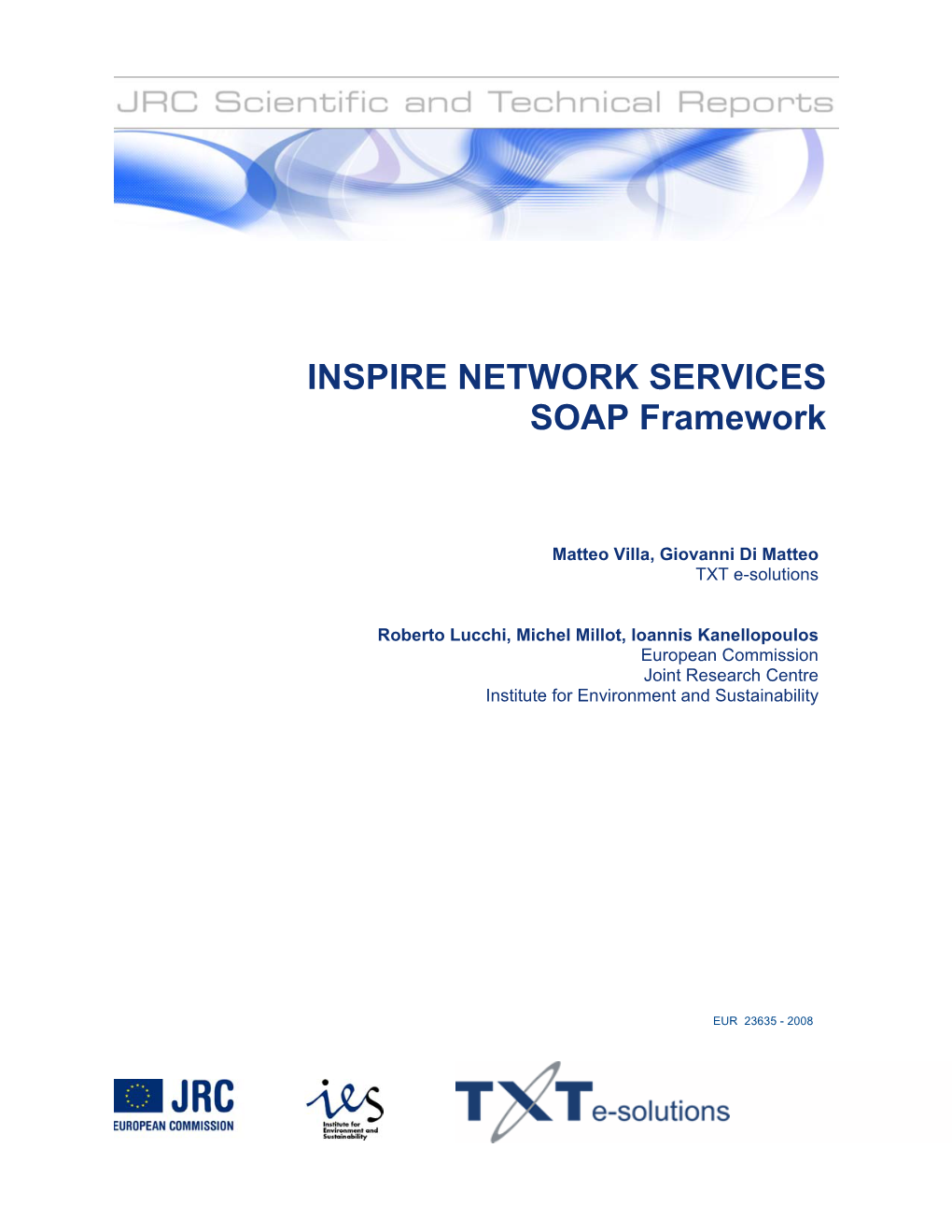 INSPIRE Network Services SOAP Framework, Clarifying Standard Versions and Supplying Specific References for All the Necessary Specifications