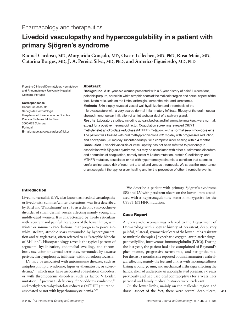 Livedoid Vasculopathy and Hypercoagulability in a Patient With