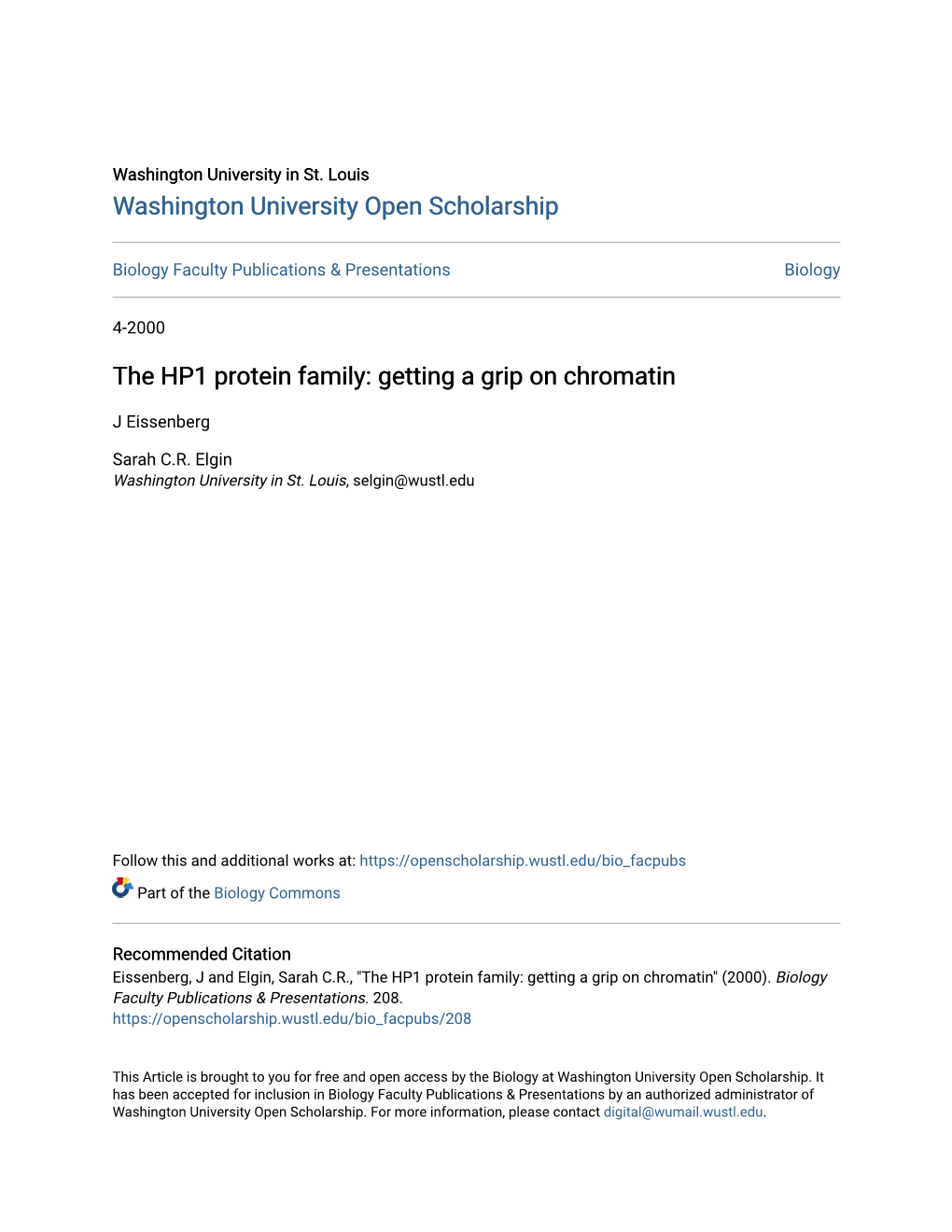 The HP1 Protein Family: Getting a Grip on Chromatin