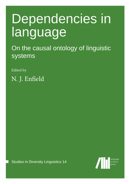 Dependencies in Language on the Causal Ontology of Linguistic Systems