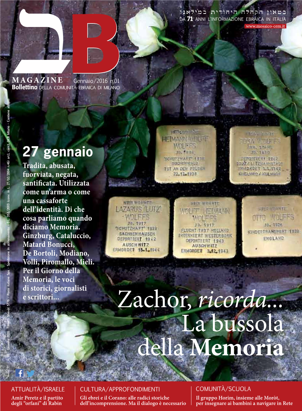 Zachor, Ricorda... La Bussola Della Memoria