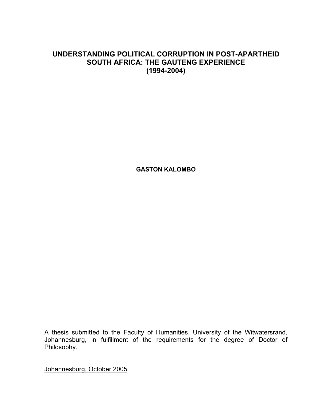 Understanding Political Corruption in Post-Apartheid South Africa: the Gauteng Experience (1994-2004)