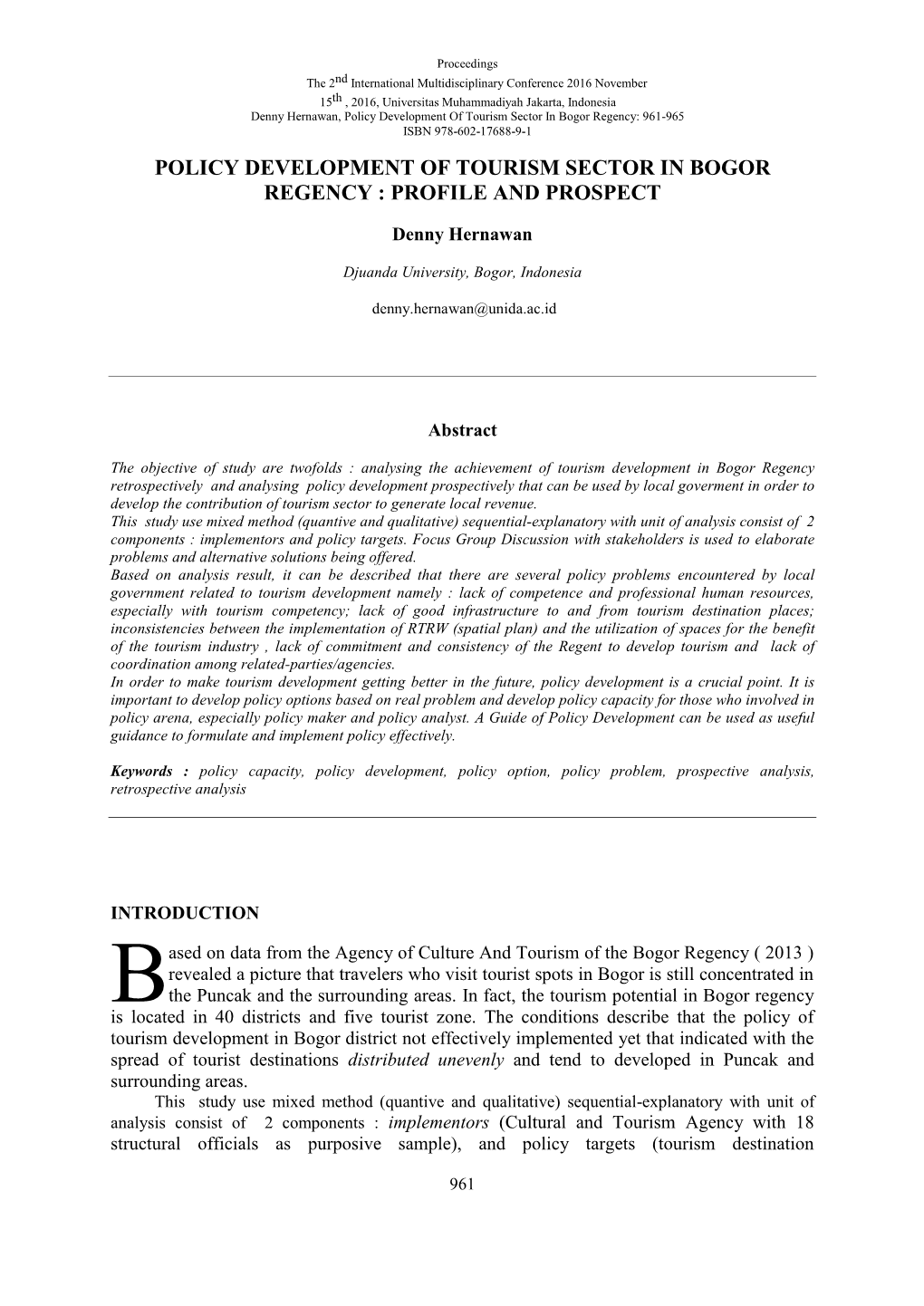 Policy Development of Tourism Sector in Bogor Regency: 961-965 ISBN 978-602-17688-9-1 POLICY DEVELOPMENT of TOURISM SECTOR in BOGOR REGENCY : PROFILE and PROSPECT