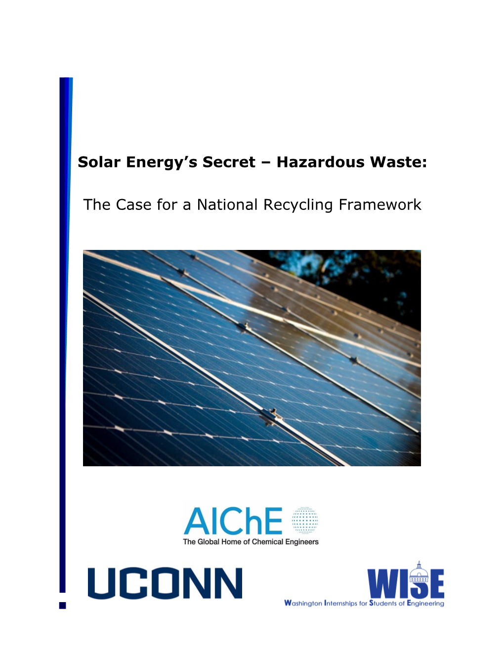 Solar Energy's Secret – Hazardous Waste: the Case for a National