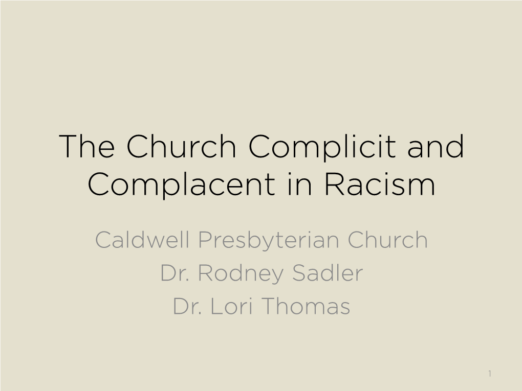 The Church Complicit and Complacent in Racism