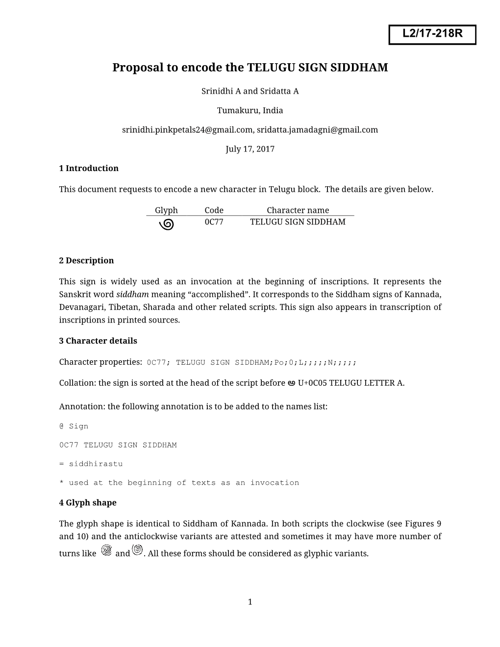 Proposal to Encode the TELUGU SIGN SIDDHAM L2/17-218R