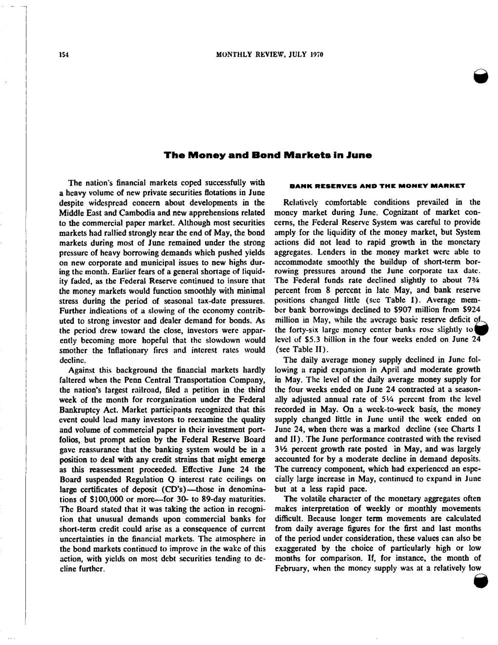 The Money and Bond Markets in June 1970