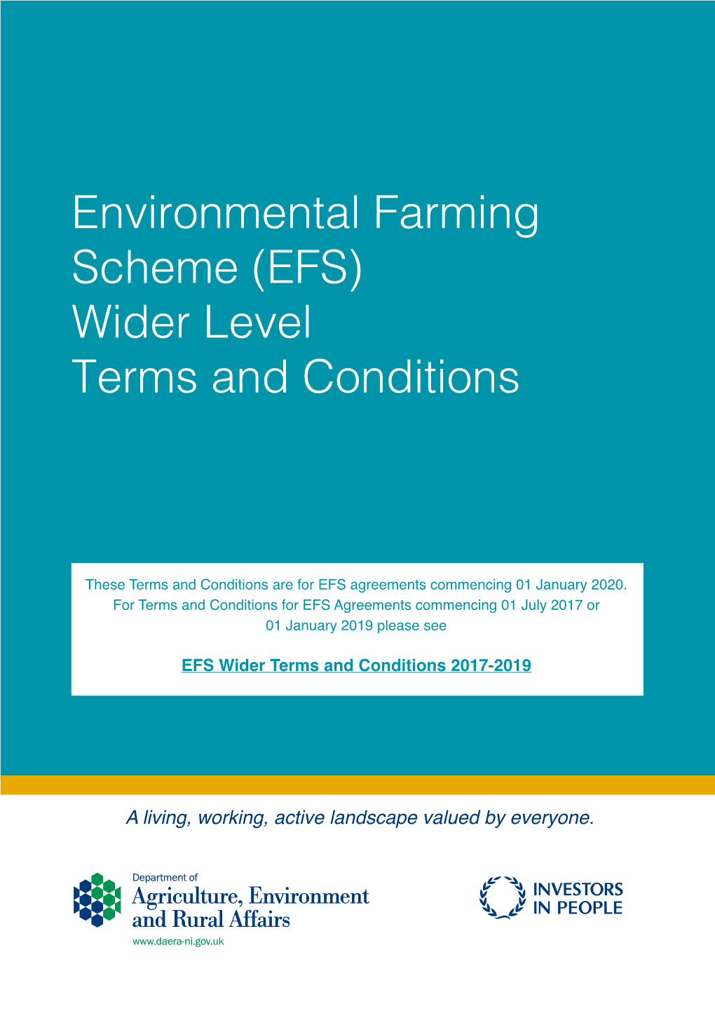 Environmental Farming Scheme (EFS) Wider Level Terms and Conditions